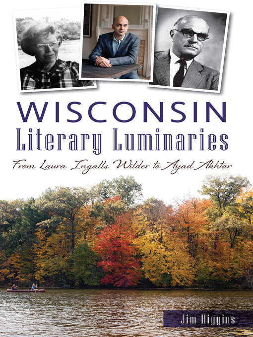 Title details for Wisconsin Literary Luminaries by Jim Higgins - Available